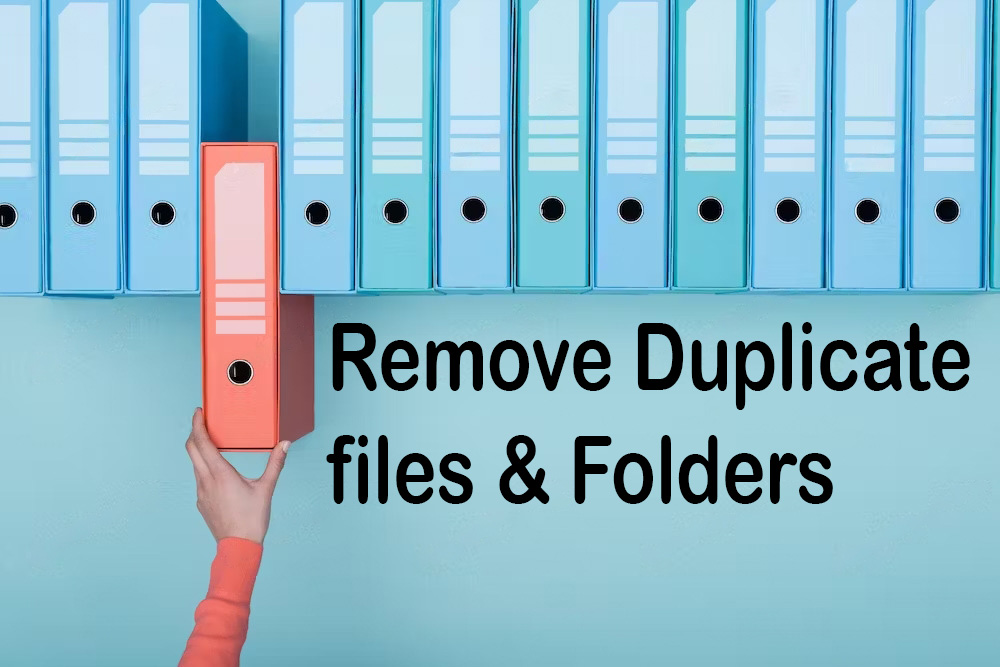 Remove Duplicate Files in windows 10